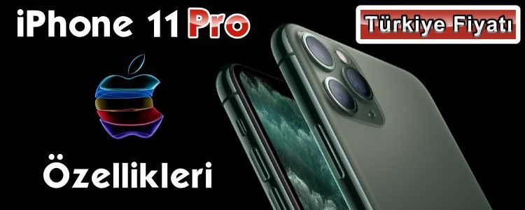  iPhone 11 Pro vs Pro Max Tüm Özellikleri ve Fiyatı
