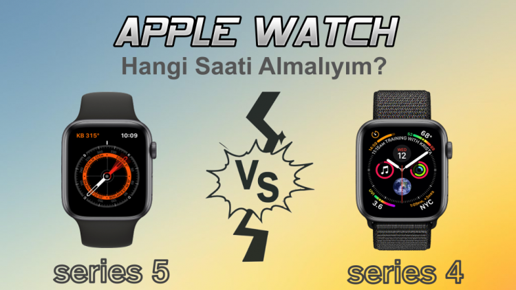  Apple Watch Series 5 ve Series 4 Karşılaştırmalı İnceleme