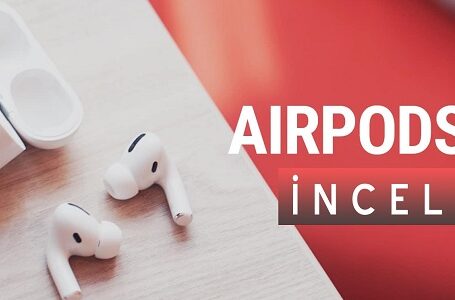 Airpods Pro: Bluetooth Kulaklıkların Pro’su